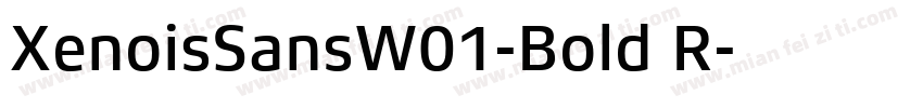 XenoisSansW01-Bold R字体转换